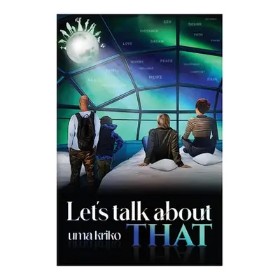 "Let's Talk About THAT" - "" ("Kirko Uma")(Paperback)