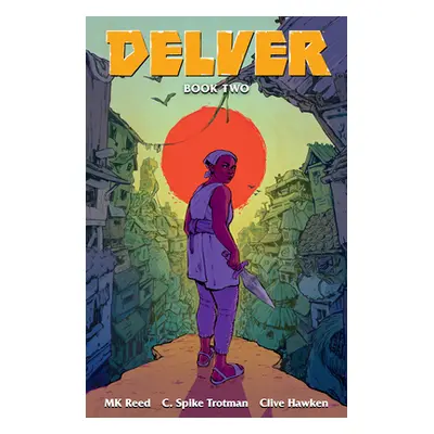 "Delver Volume 2" - "" ("Trotman C. Spike")(Paperback)