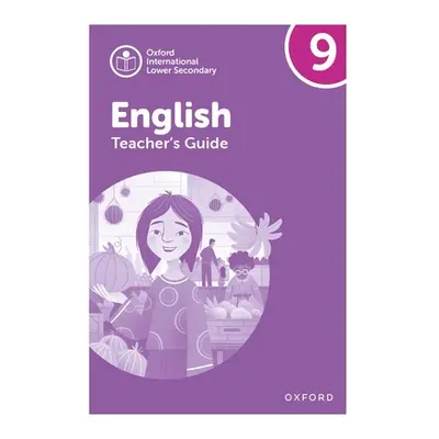 "Oxford International Lower Secondary English: Teacher's Guide 9" - "" ("Barber Alison")(Paperba