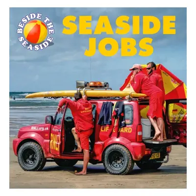 "Beside the Seaside: Seaside Jobs" - "" ("Hibbert Clare")(Paperback / softback)