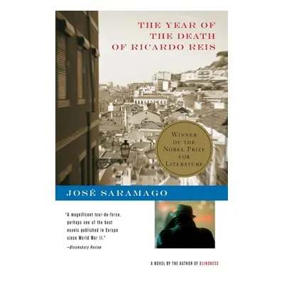 "The Year of the Death of Ricardo Reis" - "" ("Saramago Jos")(Paperback)