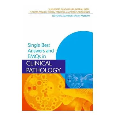 "SBAs and EMQs in Clinical Pathology" - "" ("Dubb Sukhpreet")(Paperback)