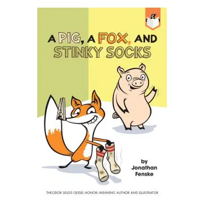 "A Pig, a Fox, and Stinky Socks" - "" ("Fenske Jonathan")(Paperback)