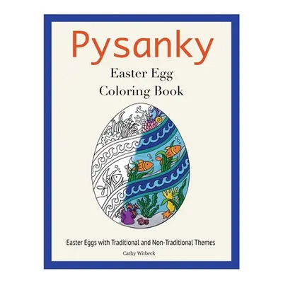 "Pysanky Easter Egg Coloring Book: Easter Adult Coloring Book" - "" ("Witbeck Cathy")(Paperback)