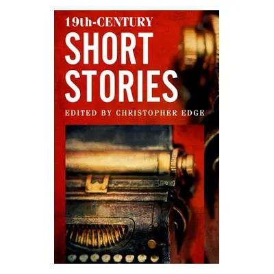 "Rollercoasters: 19th Century Short Stories" - "" ("Edge Christopher")(Paperback / softback)