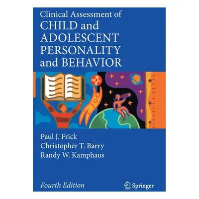 "Clinical Assessment of Child and Adolescent Personality and Behavior" - "" ("Frick Paul J.")(Pe