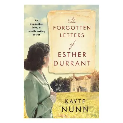 "The Forgotten Letters of Esther Durrant" - "" ("Nunn Kayte")(Paperback)