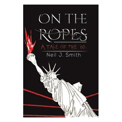 "On the Ropes" - "" ("Smith Neil J.")(Paperback)