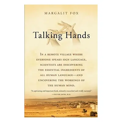 "Talking Hands: What Sign Language Reveals about the Mind" - "" ("Fox Margalit")(Paperback)