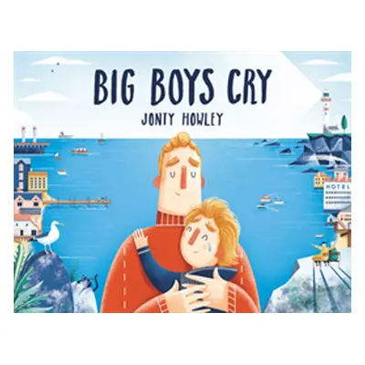 "Big Boys Cry" - "" ("Howley Jonty")(Pevná vazba)