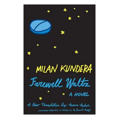 "Farewell Waltz" - "" ("Kundera Milan")(Paperback)