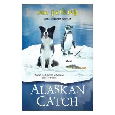 "Alaskan Catch" - "" ("Pethick Sue")(Paperback)