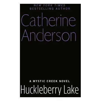 "Huckleberry Lake" - "" ("Anderson Catherine")(Mass Market Paperbound)