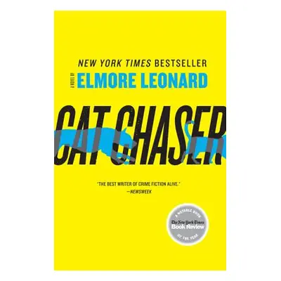 "Cat Chaser" - "" ("Leonard Elmore")(Paperback)