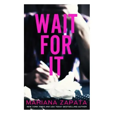 "Wait For It" - "" ("Zapata Mariana")(Paperback)