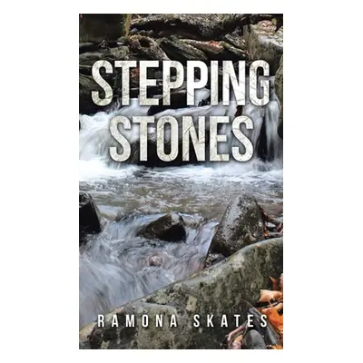 "Stepping Stones" - "" ("Skates Ramona")(Pevná vazba)