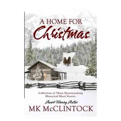 "A Home for Christmas" - "" ("McClintock Mk")(Paperback)