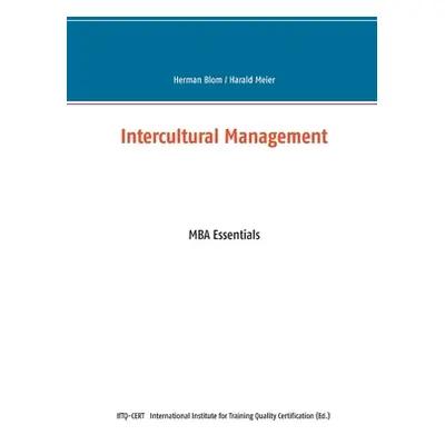 "Intercultural Management: MBA Essentials" - "" ("Blom Herman")(Paperback)