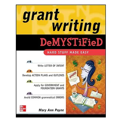 "Grant Writing DeMYSTiFieD" - "" ("Payne Mary Ann")(Paperback)