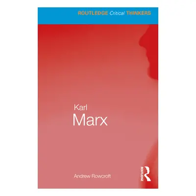 "Karl Marx" - "" ("Rowcroft Andrew")(Paperback)