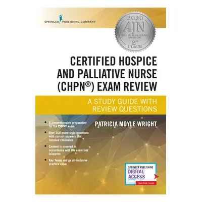 "Certified Hospice and Palliative Nurse (Chpn) Exam Review: A Study Guide with Review Questions"