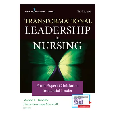 "Transformational Leadership in Nursing" - "" ("Broome Marion E.")(Paperback)