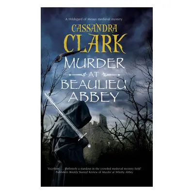 "Murder at Beaulieu Abbey" - "" ("Clark Cassandra")(Pevná vazba)