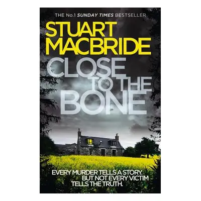 "Close to the Bone" - "" ("MacBride Stuart")(Paperback / softback)