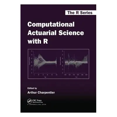 "Computational Actuarial Science with R" - "" ("Charpentier Arthur")(Paperback)