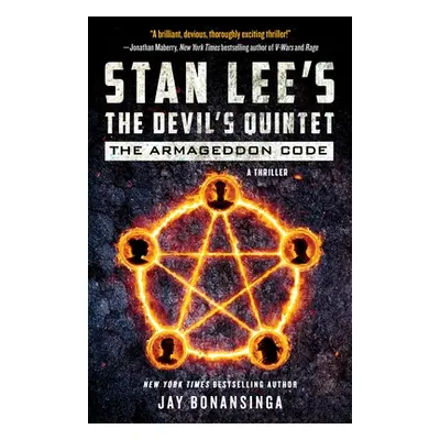 "Stan Lee's the Devil's Quintet: The Armageddon Code: A Thriller" - "" ("Lee Stan")(Pevná vazba)