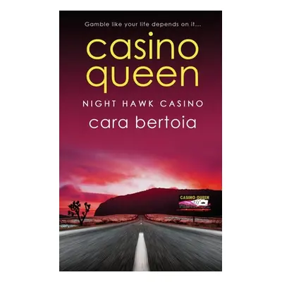 "Casino Queen" - "" ("Bertoia Cara")(Paperback)