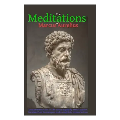 "The Meditations of Marcus Aurelius" - "" ("McGrew Stephen")(Pevná vazba)