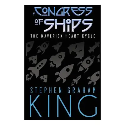 "A Congress of Ships" - "" ("Graham King Stephen")(Paperback)