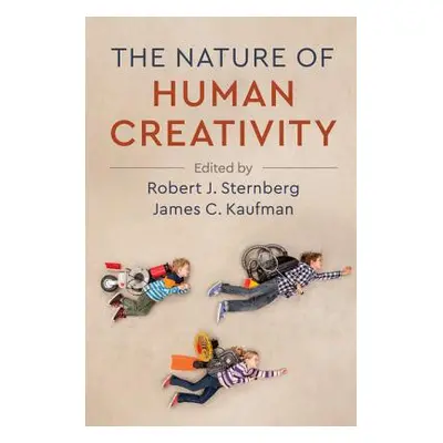 "The Nature of Human Creativity" - "" ("Sternberg Robert J.")(Paperback)