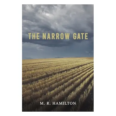 "The Narrow Gate" - "" ("Hamilton M. R.")(Paperback)