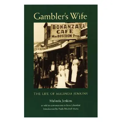 "Gambler's Wife: The Life of Malinda Jenkins" - "" ("Jenkins Malinda")(Paperback)