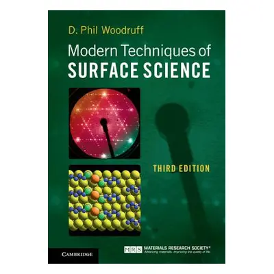 "Modern Techniques of Surface Science" - "" ("Woodruff D. Phil")(Pevná vazba)