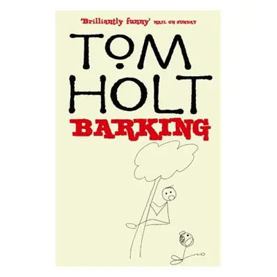 "Barking" - "" ("Holt Tom")(Paperback)