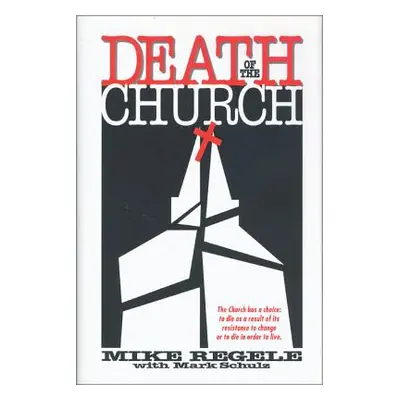 "Death of the Church" - "" ("Regele Mike")(Paperback)