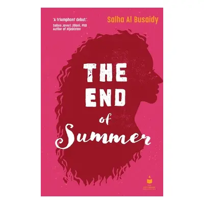 "The End of Summer" - "" ("Al Busaidy Salha")(Paperback)