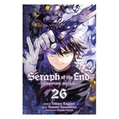 "Seraph of the End, Vol. 26: Vampire Reign" - "" ("Kagami Takaya")(Paperback)