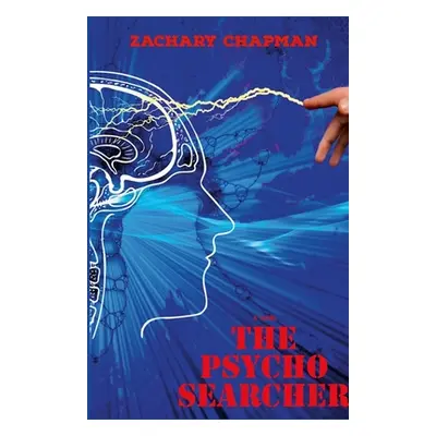 "The Psycho Searcher" - "" ("Chapman Zachary")(Paperback)