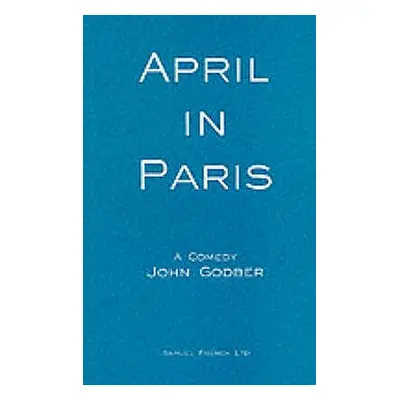 "April in Paris" - "" ("Godber John")(Paperback)