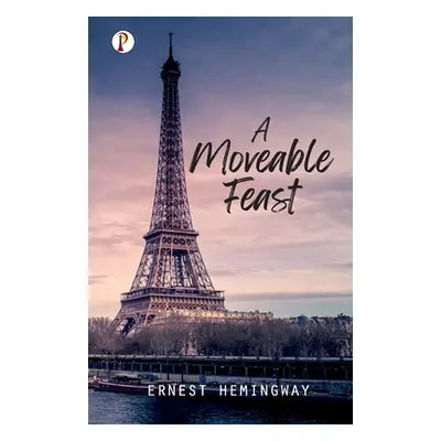 "A Moveable Feast" - "" ("Hemingway Ernest")(Paperback)