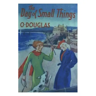 "The Day of Small Things" - "" ("Douglas O.")(Paperback)