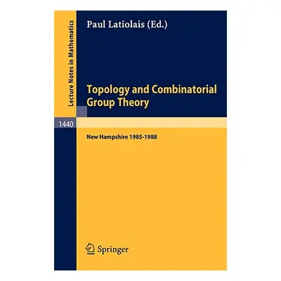 "Topology and Combinatorial Group Theory: Proceedings of the Fall Foliage Topology Seminars Held