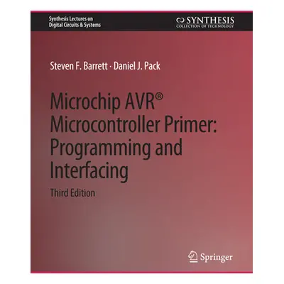 "Microchip Avr(r) Microcontroller Primer: Programming and Interfacing, Third Edition" - "" ("Bar