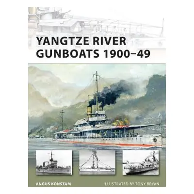 "Yangtze River Gunboats 1900-49" - "" ("Konstam Angus")(Paperback)