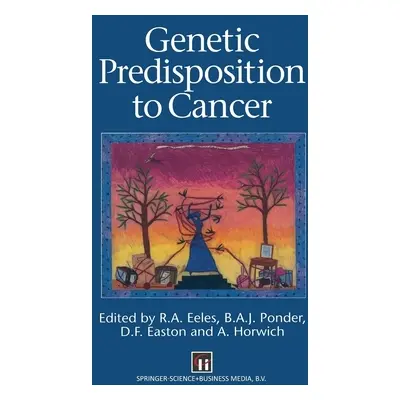 "Genetic Predisposition to Cancer" - "" ("Eeles Rosalind A.")(Pevná vazba)