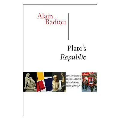 "Plato's Republic" - "" ("Badiou Alain (Ecole normale superieure)")(Paperback / softback)